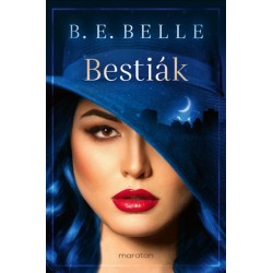B. E. Belle: Bestiák