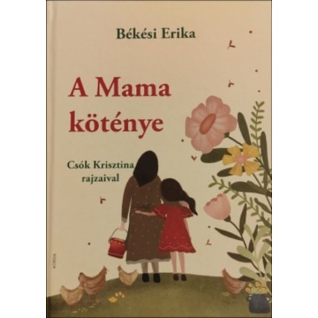 Békési Erika: A Mama köténye
