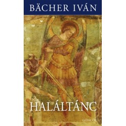 Bächer Iván: Haláltánc