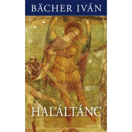 Bächer Iván: Haláltánc