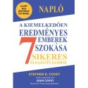 Sean Covey: Napló a kiemelkedően eredményes emberek 7 szokása sikeres elsajátításához