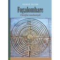 Frenyó Zoltán: Fogalomharc - Filozófiai tanulmányok