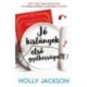 Holly Jackson: Jó kislányok első gyilkossága