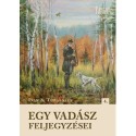 Ivan Szergejevics Turgenyev: Egy vadász feljegyzései
