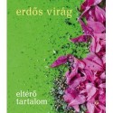 Erdős Virág: Eltérő tartalom