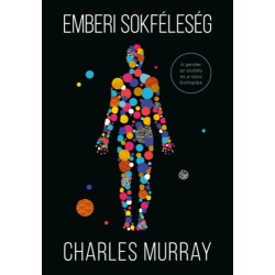 Charles Murray: Emberi sokféleség - A gender, az osztály és a rassz biológiája