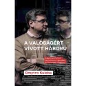 Dmytro Kuleba: A valóságért vívott háború