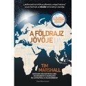 Tim Marshall: A földrajz jövője - Hogyan változtatja meg világunkat a hatalom és a politika a világűrben?