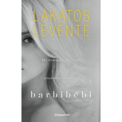 Lakatos Levente: Barbibébi