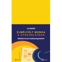 Cal Newport: Elmélyült munka a gyakorlatban - Időblokkos tervező a hatékonyságnövelésért
