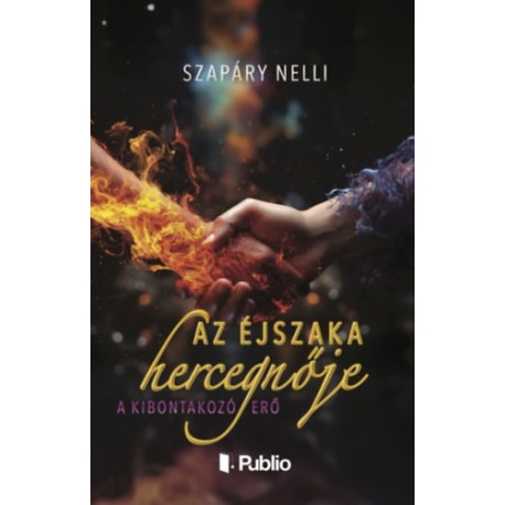 Szapáry Nelli: Az éjszaka hercegnője