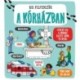 Catherine Ard: Kis felfedezők - A kórházban - Fedezd fel a kórház életét kívül és belül - Több mint 30 ablak