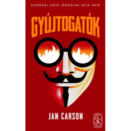 Jan Carson: Gyújtogatók