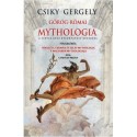 Csiky Gergely: Görög-római mythologia - Őskeleti, germán és szláv mythologia - A magyarok mythologiája