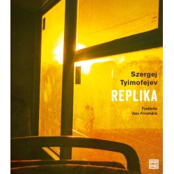 Szergej Tyimofejev: Replika