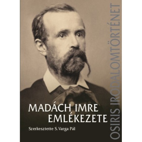 S. Varga Pál: Madách Imre emlékezete