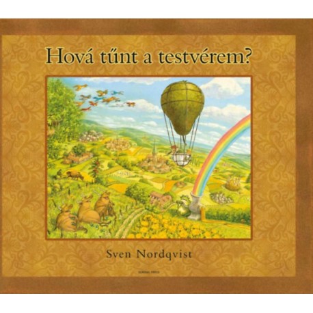 Sven Nordqvist: Hová tűnt a testvérem?