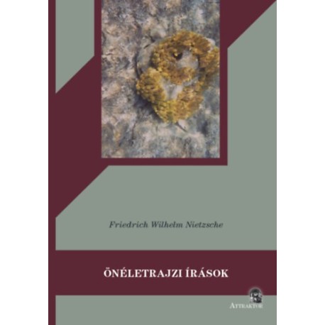 Friedrich Nietzsche: Önéletrajzi írások