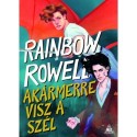 Rainbow Rowell: Akármerre visz a szél - Simon Snow 3.