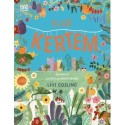 Livi Gosling: Első kertem - Kíváncsi kertészpalántáknak