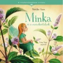 Mechler Anna: Minka és a varázskristályok - A virágtündérek titkai 6.