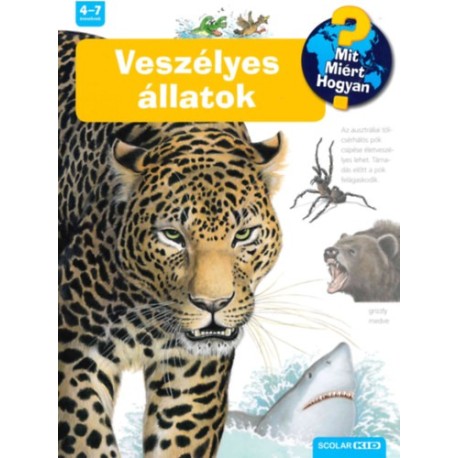 Angela Weinhold: Veszélyes állatok - Mit? Miért? Hogyan? 28.