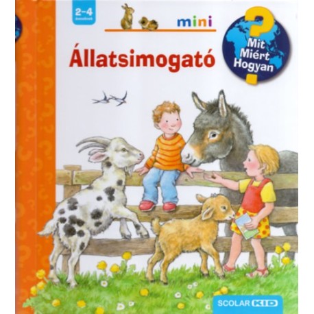 Anne Möller: Állatsimogató - Mit? Miért? Hogyan? 32