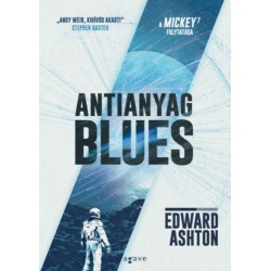 Edward Ashton: Antianyag blues