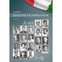 Laky Rudolf: Magyar Olimpikonok - 1896-1936