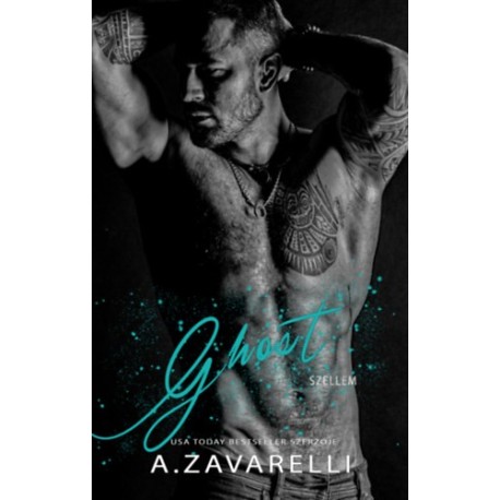 A. Zavarelli: Ghost - Szellem - Boston alvilág III.
