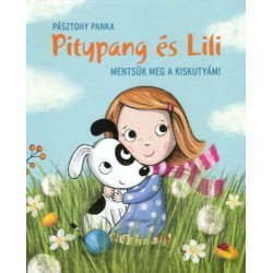 Pásztohy Panka: Mentsük meg a kiskutyám!