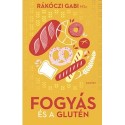 Rákóczi Gabi MSc: Fogyás és a glutén
