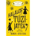 Robin Stevens: Halálos tűzijáték - Úrilányok nem gyilkolnak 4.