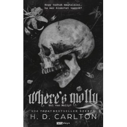 H.D. Carlton: Where's Molly - Hol van Molly? - Éldekorált