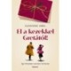 Susanne Abel: El a kezekkel Gretától!