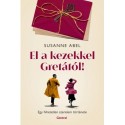 Susanne Abel: El a kezekkel Gretától!