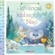 Gilles Diederichs: A természet hangoskönyve - A kíváncsi kisbagoly és a Nap