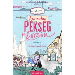 Hidasi Judit: Porcukor pékség a korzón