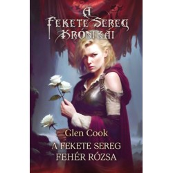Glen Cook: Fehér rózsa
