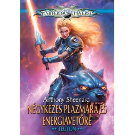 Szélesi Sándor: Négykezes plazmára és energiavetőre II. - Teuton