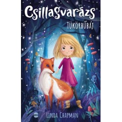 Linda Chapman: Csillagvarázs 1. - Tükörbűbáj
