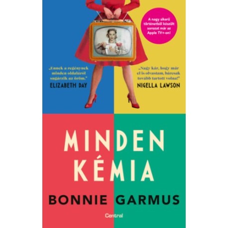 Bonnie Garmus: Minden kémia - Éldekorált