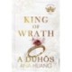 Ana Huang: King of Wrath - A harag
