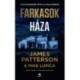 James Patterson, Mike Lupica: Farkasok háza