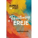 Humble The Poet: A tökéletlenség ereje - Szeretetsztorik
