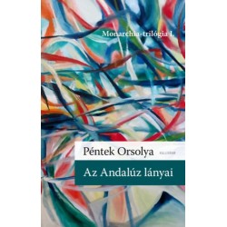 Péntek Orsolya: Az Andalúz lányai
