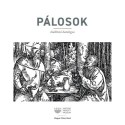 Pető Zsuzsa (szerk.): Pálosok - Kiállítási katalógus