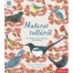 Lauren Fairgrieve: Madarat tolláról - 10 madármodell részletes ismertetővel