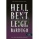 Leigh Bardugo: Hell Bent - Tűzön-vízen át - Alex Stern 2.