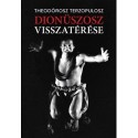 Theodórosz Terzopulosz: Dionüszosz visszatérése